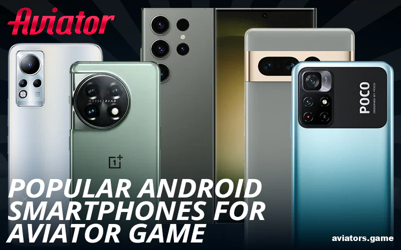 Supported Android smartphones for Aviator IN game