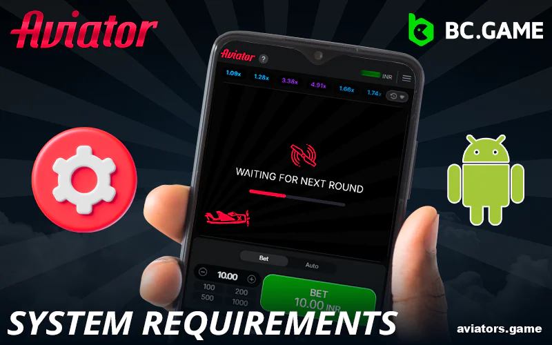 System Requirements of BC.Game Aviator India for Android