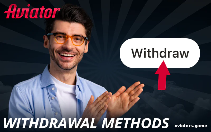 Withdrawal methods in Aviator game for Indian players