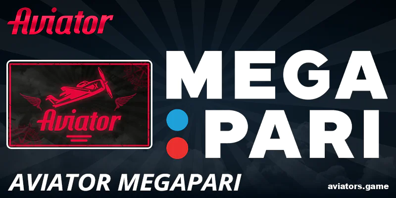 Play online Megapari Aviator for Indian players