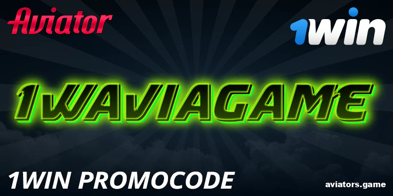 1Win promo code for Aviator India players