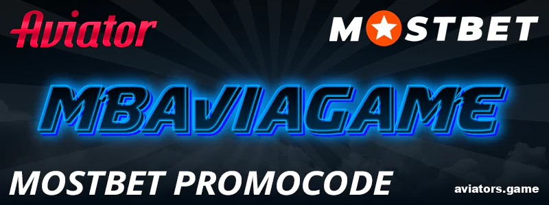 Mostbet promo code for Aviator India players