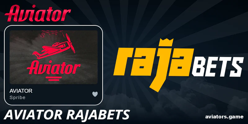 Play online Rajabets Aviator for Indian players