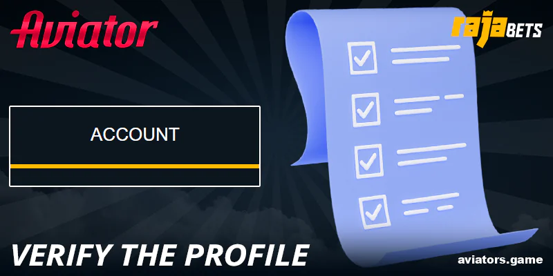 Verify your profile at Rajabets Aviator India