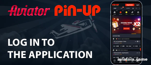 Log in to the Pin-Up app