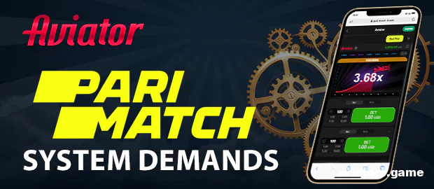 Parimatch Aviator App System Requirements