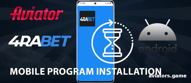 Installing the 4rabet App on Android to Play Aviator