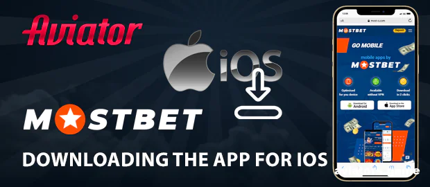 Downloading the Mostbet Aviator App for iOS