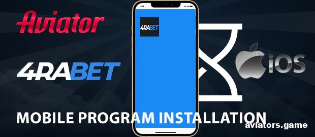 Installing the 4rabet App on iOS to Play Aviator