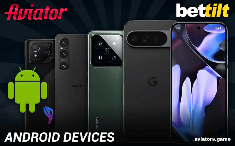 Android Devices for Playing Aviator in the Bettilt App