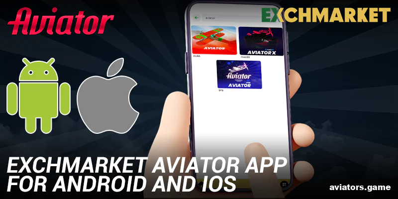 Exchmarket Aviator IN mobile app for Android and iOS