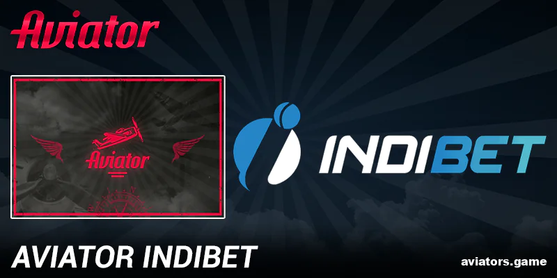 Play online at Indibet Aviator for Indian players