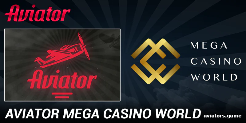 Play online at Mega Casino World Aviator for Indian players